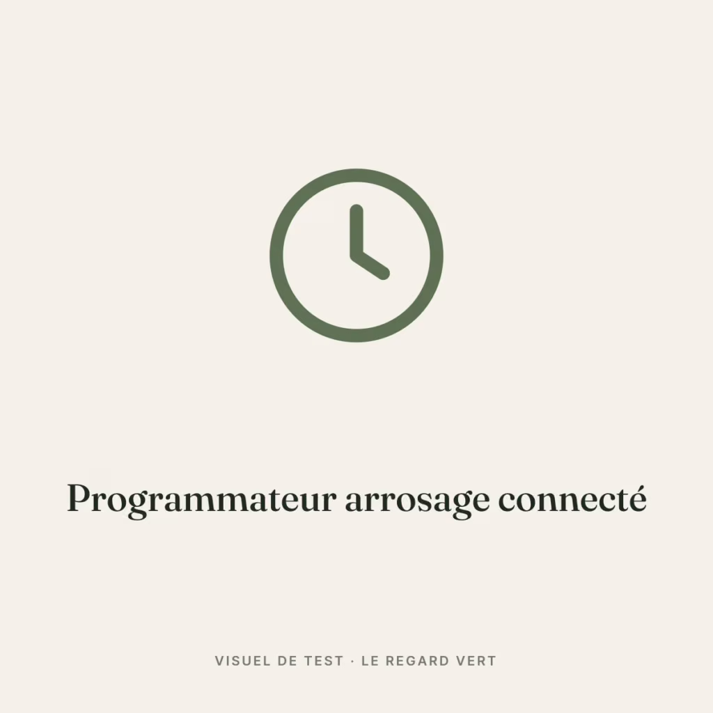 Visuel de test : programmateur-arrosage-connecte-1